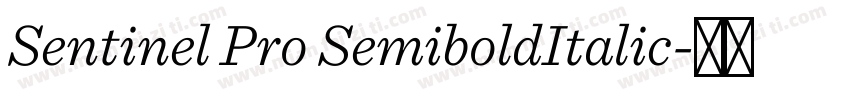 Sentinel Pro SemiboldItalic字体转换